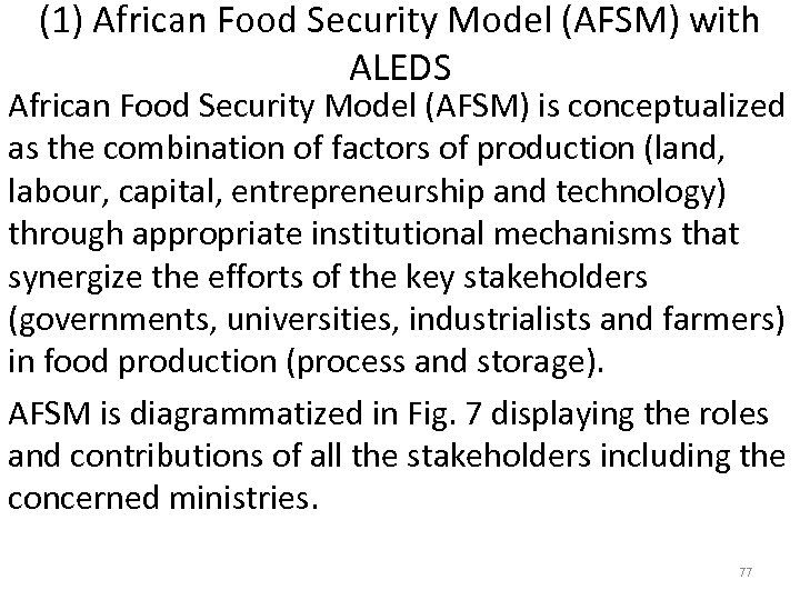 (1) African Food Security Model (AFSM) with ALEDS African Food Security Model (AFSM) is