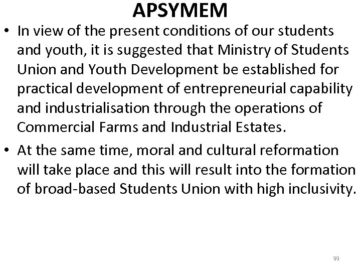 APSYMEM • In view of the present conditions of our students and youth, it