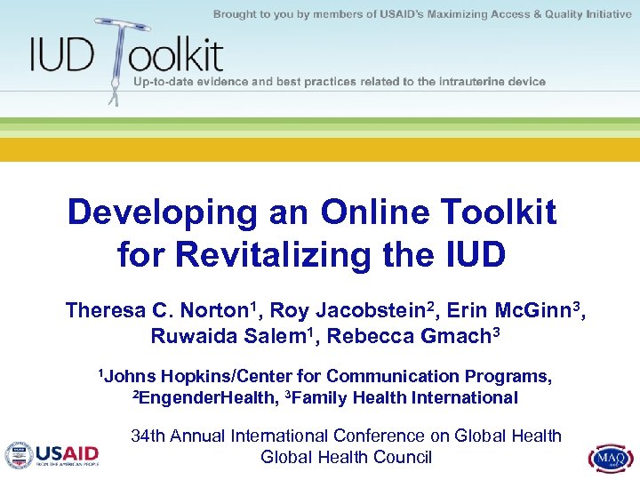 Developing an Online Toolkit for Revitalizing the IUD Theresa C. Norton 1, Roy Jacobstein