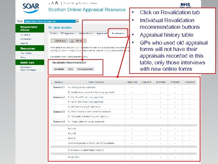  • Click on Revalidation tab • Individual Revalidation • • recommendation buttons Appraisal