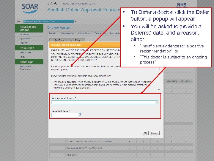  • To Defer a doctor, click the Defer • button, a popup will