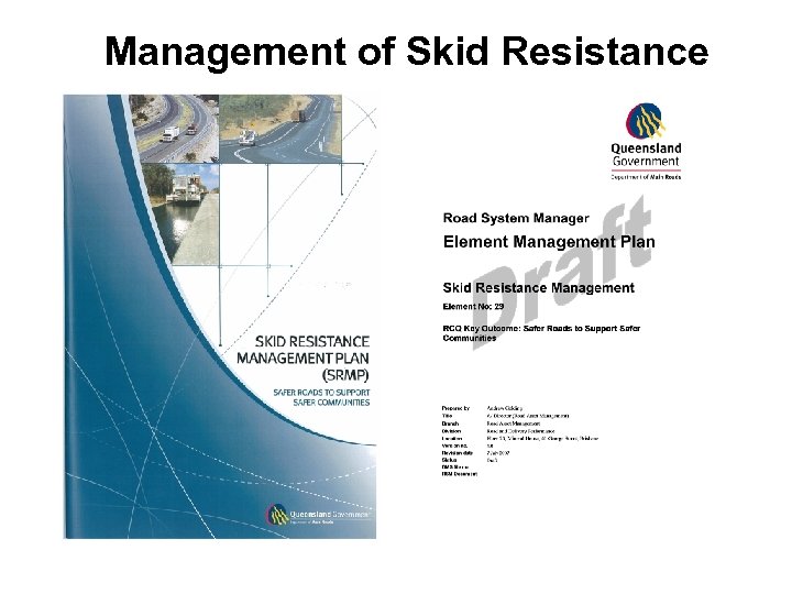 Management of Skid Resistance 