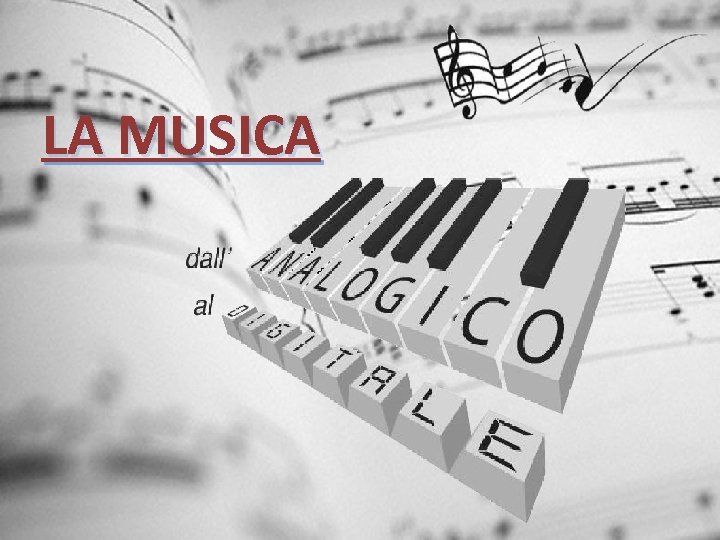 LA MUSICA 