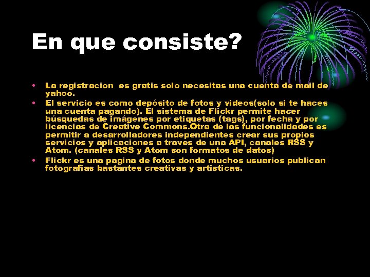 En que consiste? • • • La registracion es gratis solo necesitas una cuenta