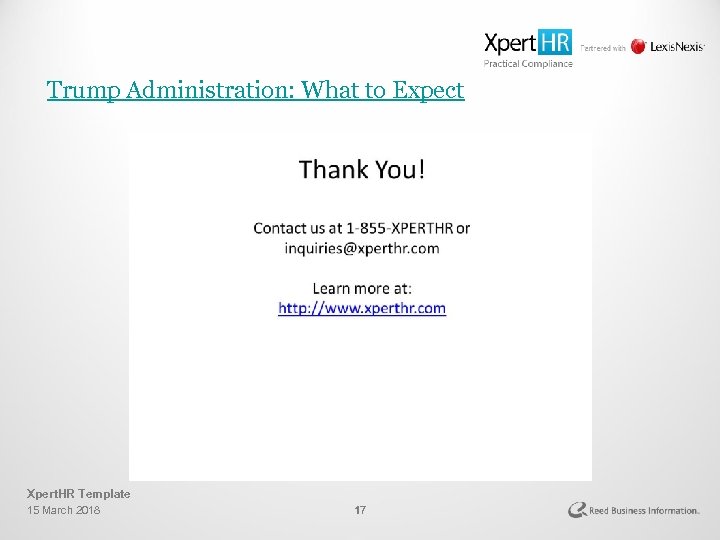 Trump Administration: What to Expect Xpert. HR Template 15 March 2018 17 