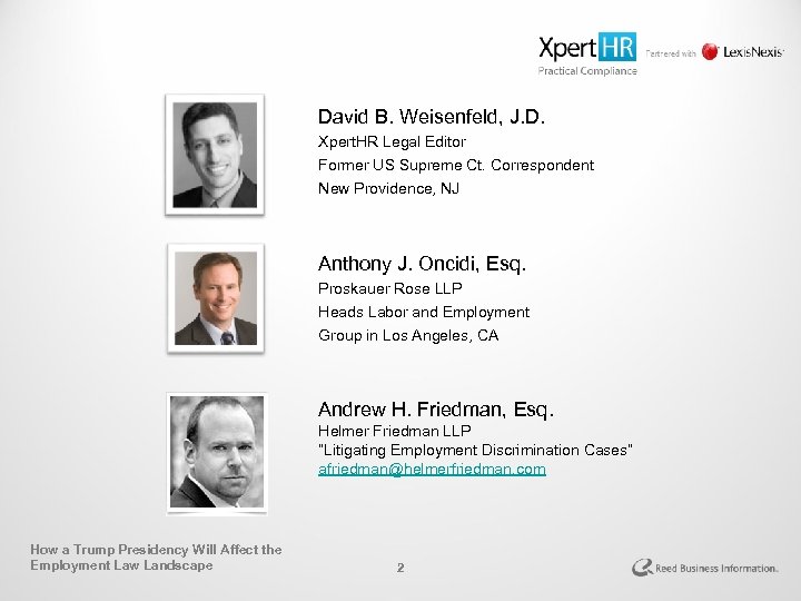 David B. Weisenfeld, J. D. Xpert. HR Legal Editor Former US Supreme Ct. Correspondent