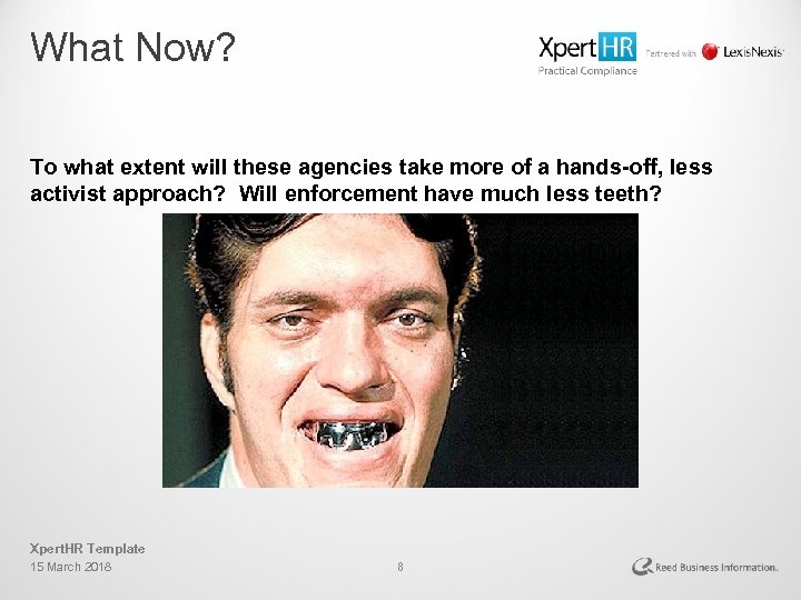 What Now? To what extent will these agencies take more of a hands-off, less