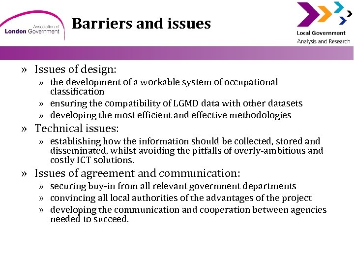 Barriers and issues » Issues of design: » the development of a workable system