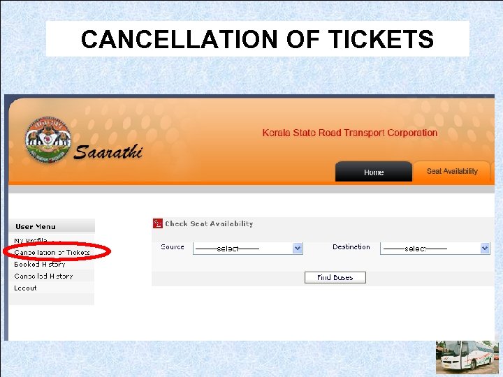 CANCELLATION OF TICKETS 