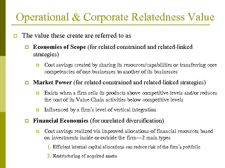 Operational & Corporate Relatedness Value p The value these create are referred to as