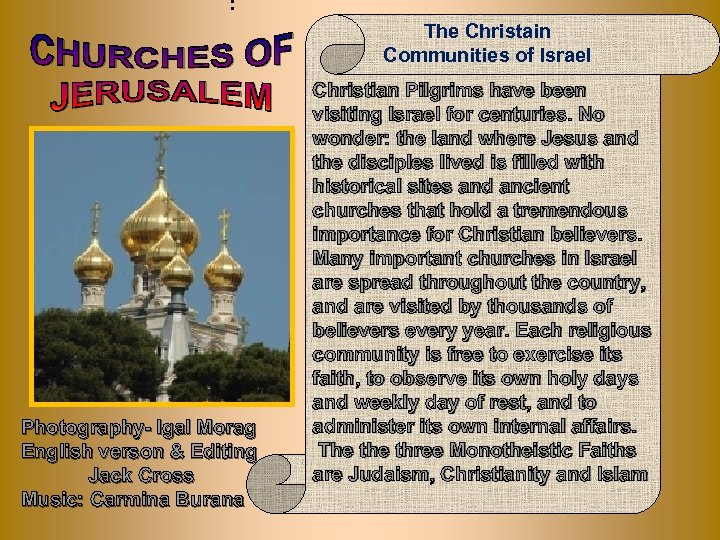 : The Christain Communities of Israel Photography- Igal Morag English verson & Editing Jack