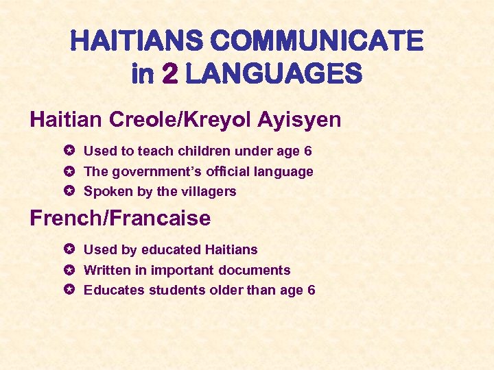 HAITIANS COMMUNICATE in 2 LANGUAGES Haitian Creole/Kreyol Ayisyen ✪ Used to teach children under