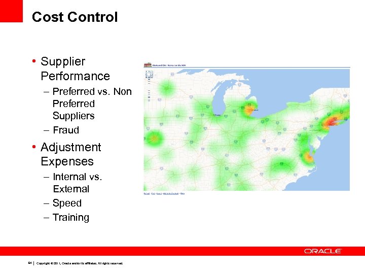 Cost Control • Supplier Performance – Preferred vs. Non Preferred Suppliers – Fraud •