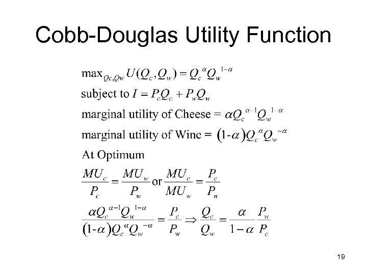 Cobb-Douglas Utility Function 19 