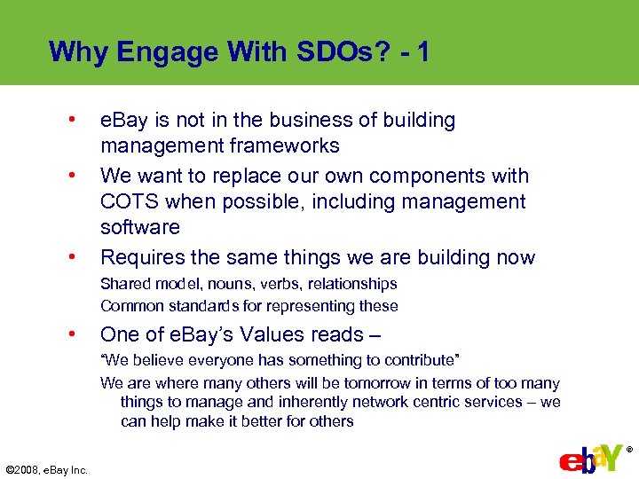 Why Engage With SDOs? - 1 • • • e. Bay is not in