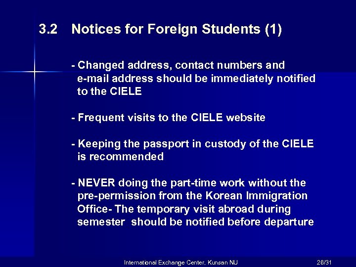 3. 2 Notices for Foreign Students (1) - Changed address, contact numbers and e-mail