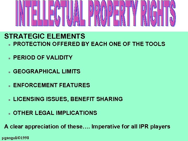 STRATEGIC ELEMENTS n PROTECTION OFFERED BY EACH ONE OF THE TOOLS n PERIOD OF