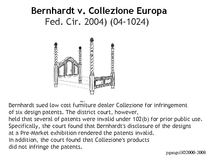 Bernhardt v. Collezione Europa Fed. Cir. 2004) (04 -1024) Bernhardt sued low cost furniture