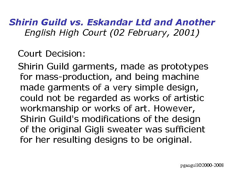 Shirin Guild vs. Eskandar Ltd and Another English High Court (02 February, 2001) Court