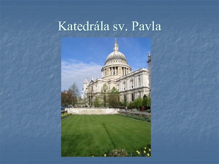 Katedrála sv. Pavla 