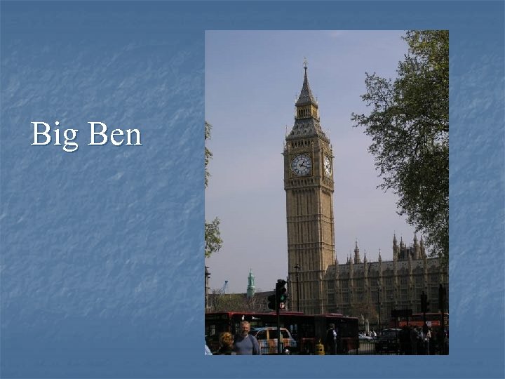 Big Ben 