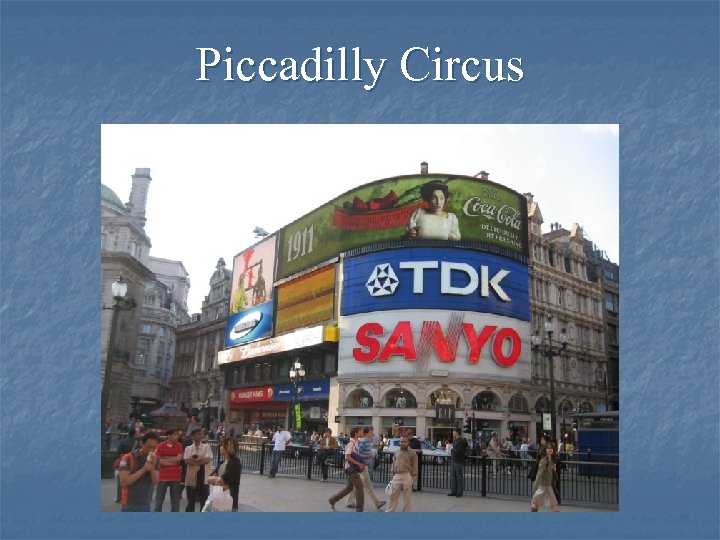 Piccadilly Circus 
