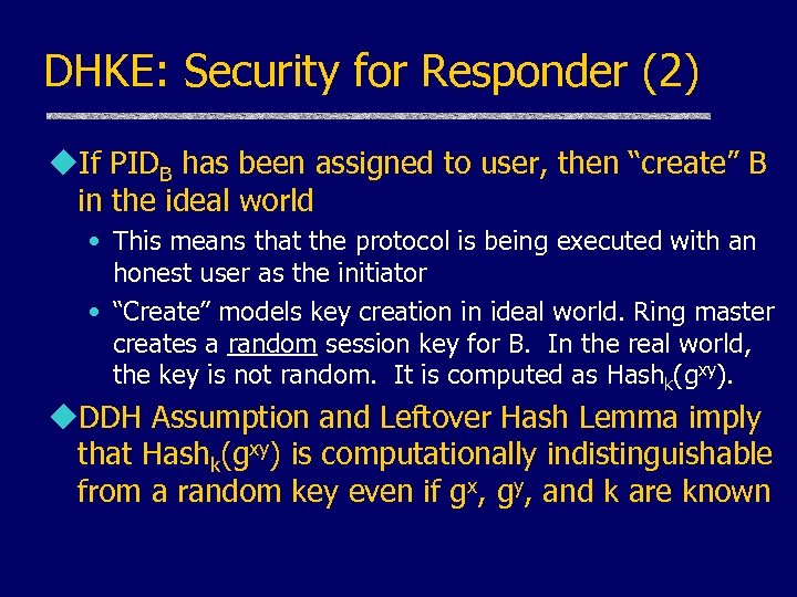 DHKE: Security for Responder (2) u. If PIDB has been assigned to user, then