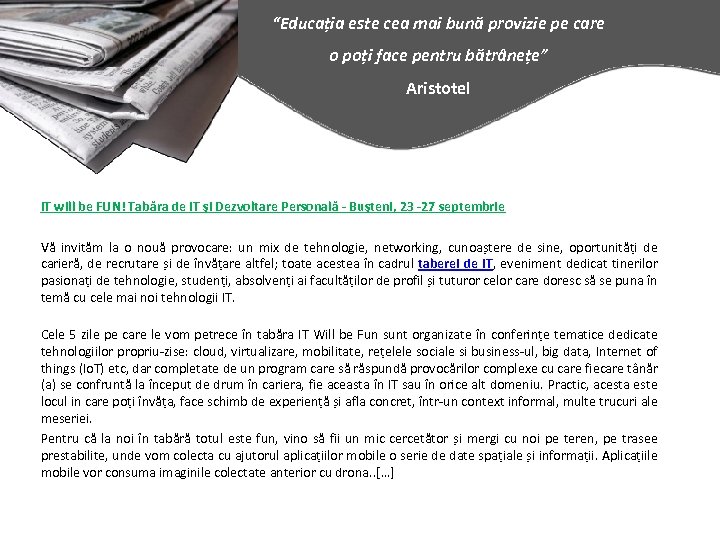 “Educația este cea mai bună provizie pe care o poți face pentru bătrânețe” Aristotel