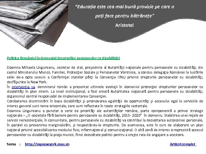 “Educația este cea mai bună provizie pe care o poți face pentru bătrânețe” Aristotel