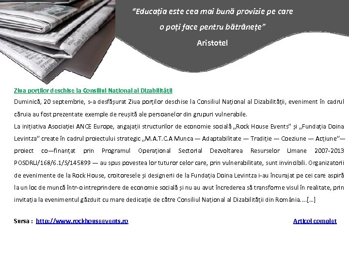 “Educația este cea mai bună provizie pe care o poți face pentru bătrânețe” Aristotel