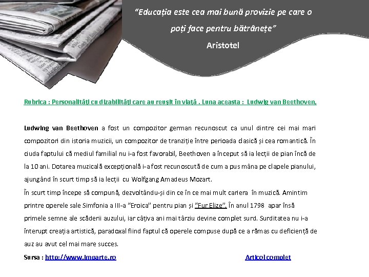 “Educația este cea mai bună provizie pe care o poți face pentru bătrânețe” Aristotel