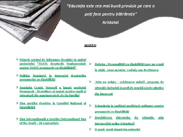 “Educația este cea mai bună provizie pe care o poți face pentru bătrânețe” Aristotel