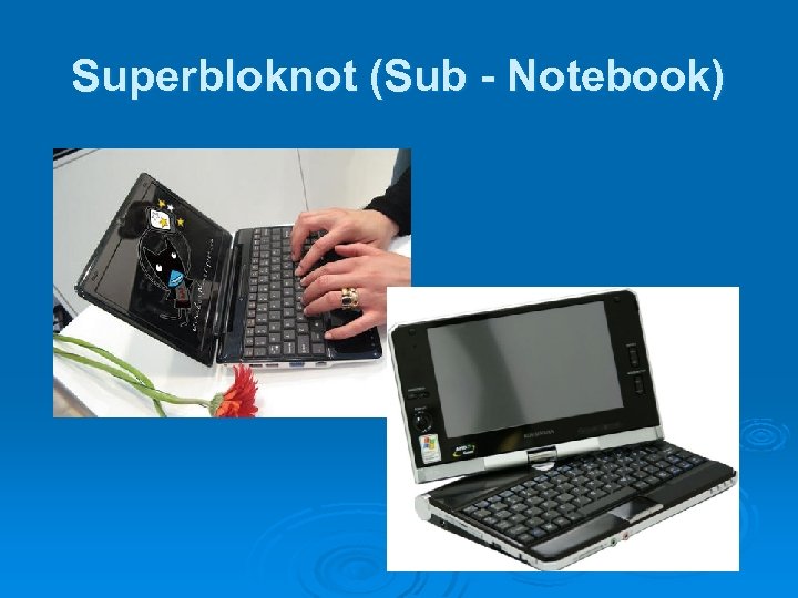 Superbloknot (Sub - Notebook) 