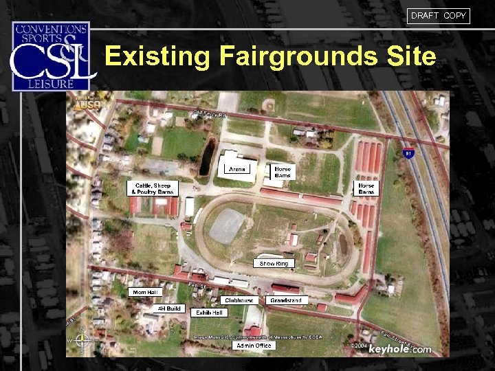 DRAFT COPY Existing Fairgrounds Site 