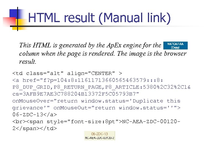 HTML result (Manual link) This HTML is generated by the Ap. Ex engine for