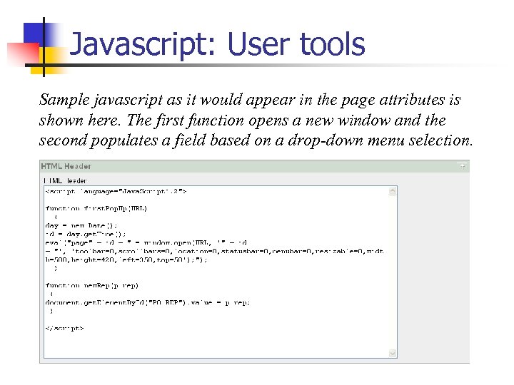 Javascript: User tools Sample javascript as it would appear in the page attributes is