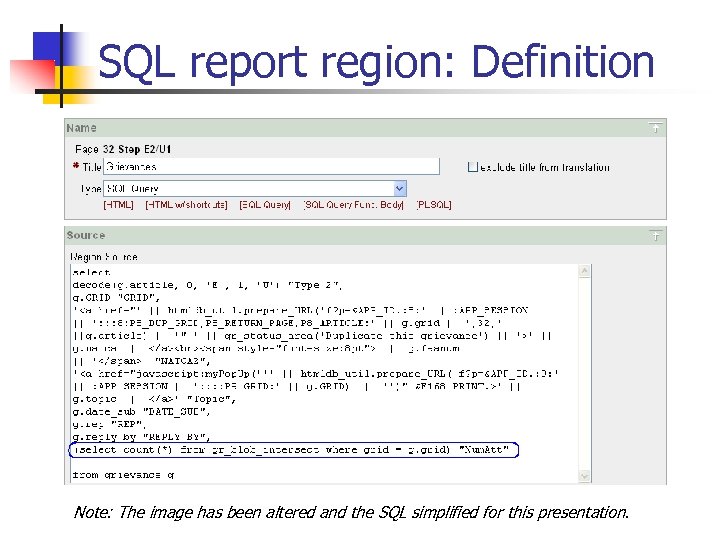 SQL report region: Definition Note: The image has been altered and the SQL simplified