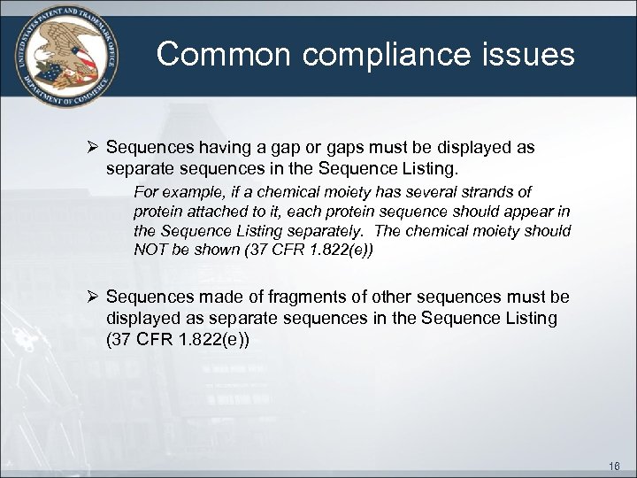 Common compliance issues Ø Sequences having a gap or gaps must be displayed as