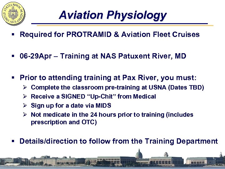 Aviation Physiology § Required for PROTRAMID & Aviation Fleet Cruises § 06 -29 Apr