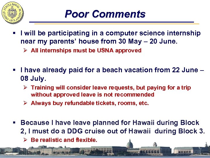 Poor Comments § I will be participating in a computer science internship near my