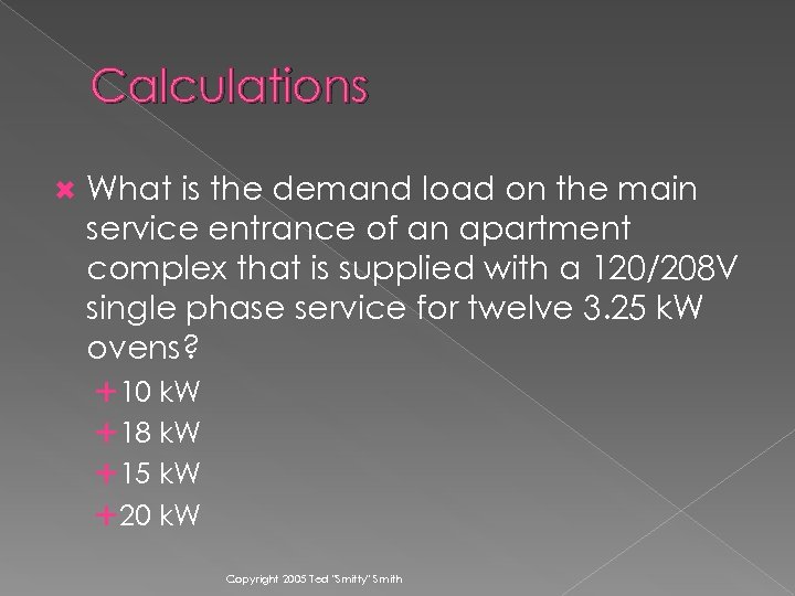 Calculations What is the demand load on the main service entrance of an apartment
