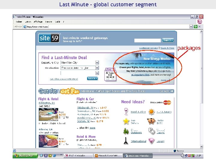 Last Minute - global customer segment packages 