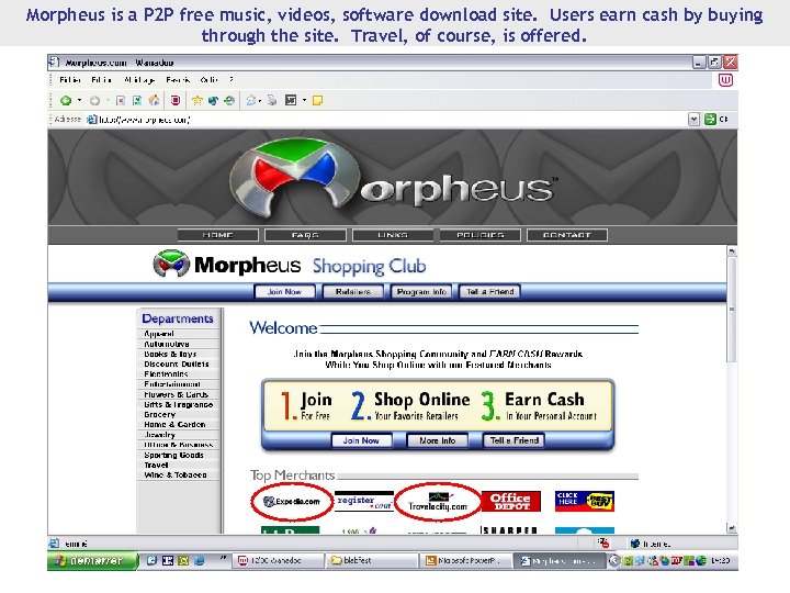 Morpheus is a P 2 P free music, videos, software download site. Users earn