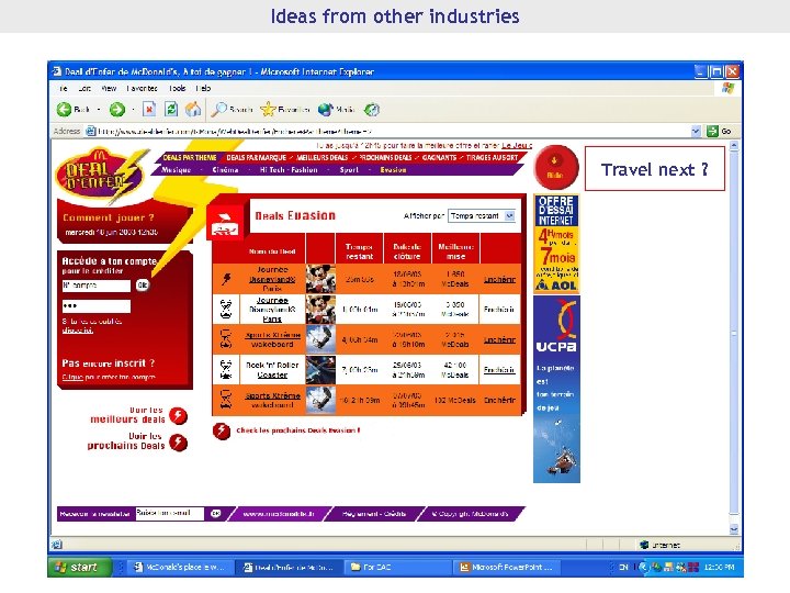 Ideas from other industries Travel next ? 