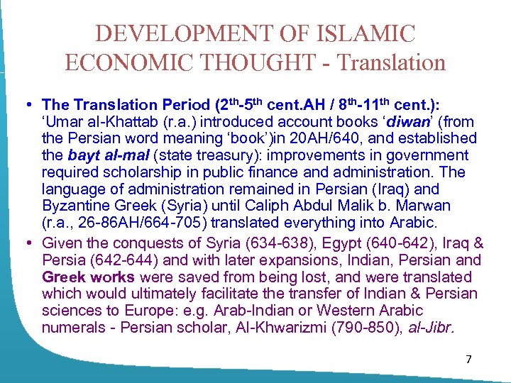 DEVELOPMENT OF ISLAMIC ECONOMIC THOUGHT - Translation • The Translation Period (2 th-5 th