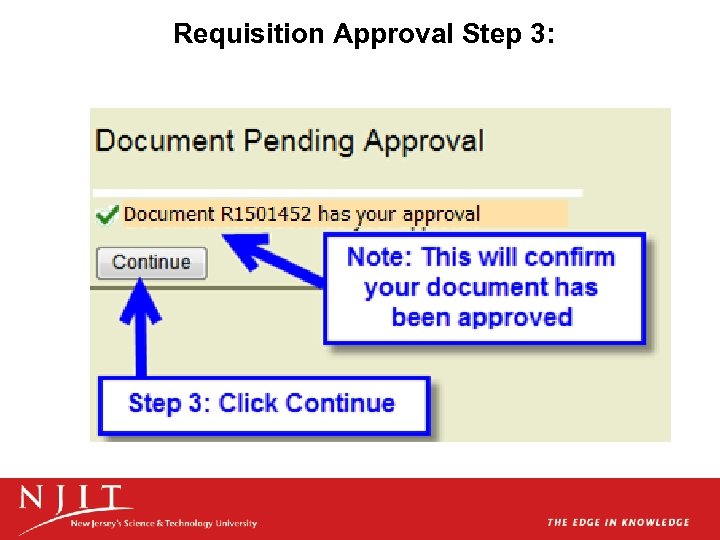 Requisition Approval Step 3: 