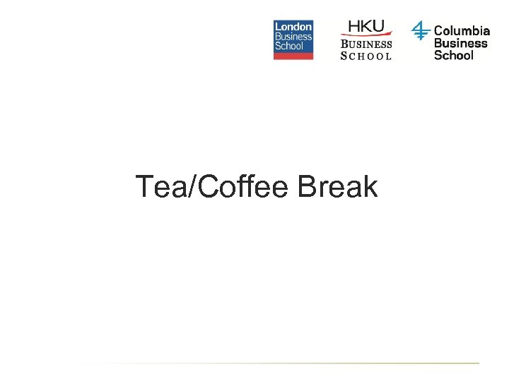 Tea/Coffee Break 