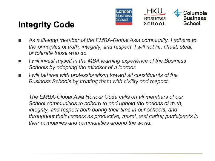 Integrity Code n n n As a lifelong member of the EMBA-Global Asia community,