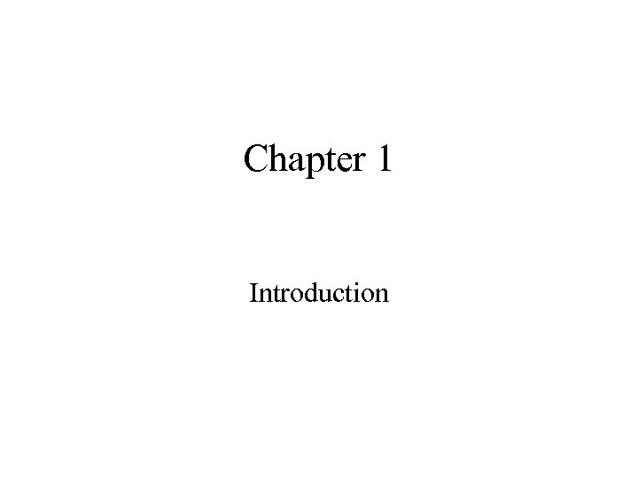 Chapter 1 Introduction 