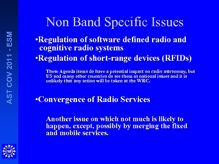 AST COV 2011 - ESM Non Band Specific Issues • Regulation of software defined